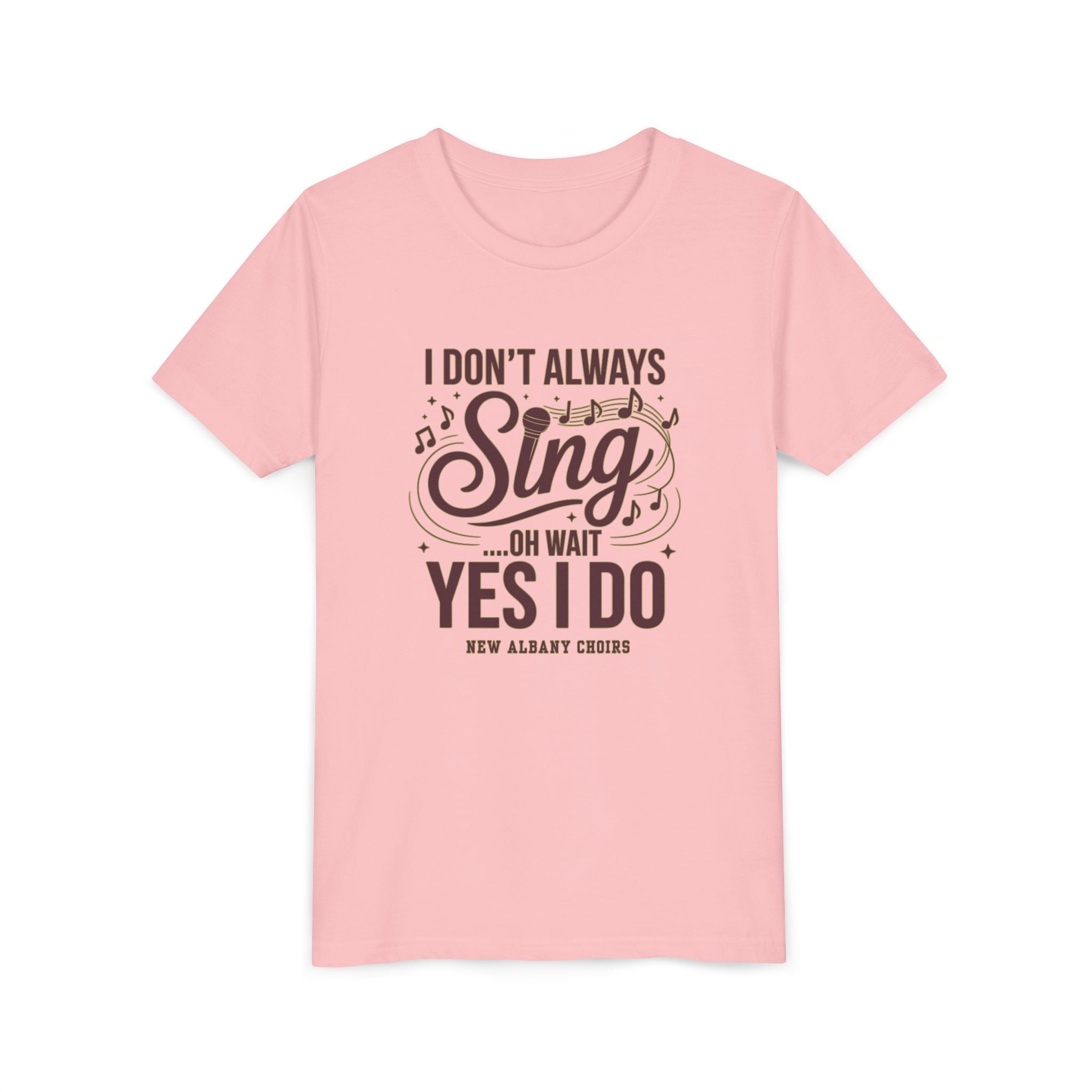 Youth I Don't Always Sing Choirs Graphic Short Sleeve Soft Tee