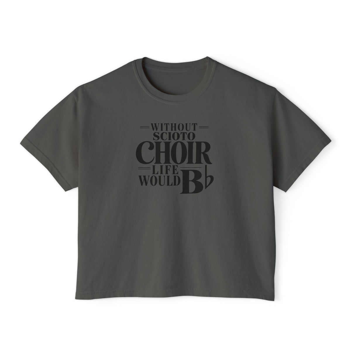 Women's Dublin Scioto Chiors Life would B-Flat Graphic Boxy Crop Short Sleeve Tee