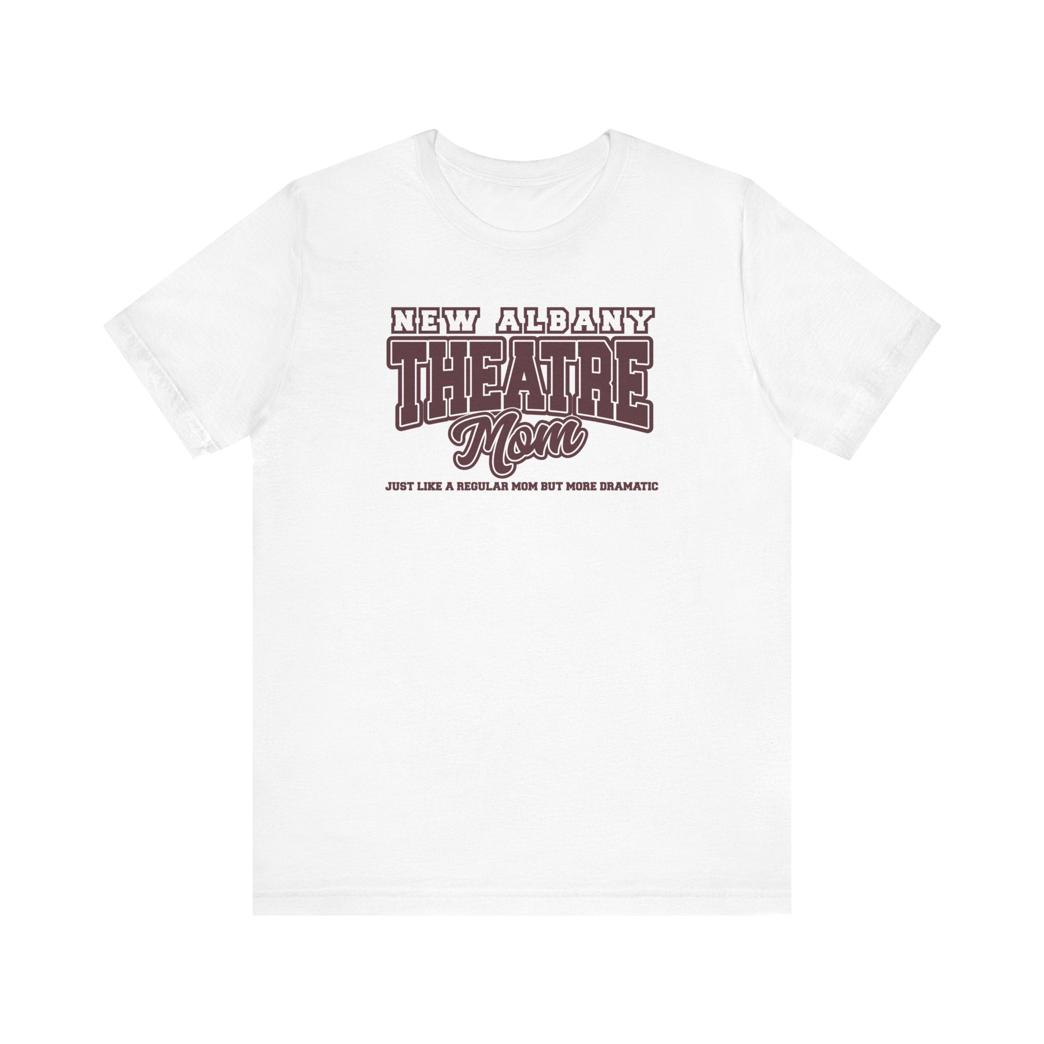 Adult Unisex New Albany Theatre Dramatic Mom Graphic Short Sleeve Soft Tee