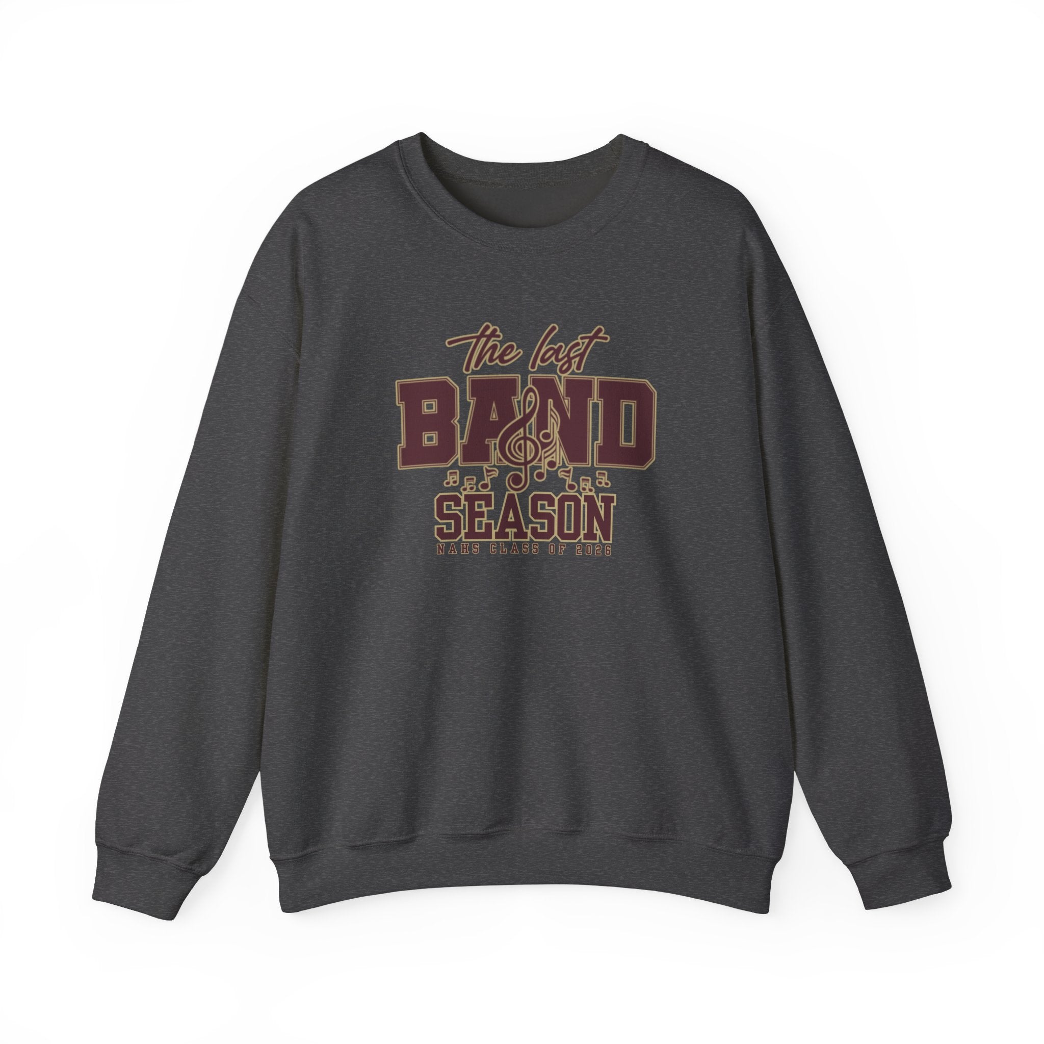 Adult Unisex NAHS The Last Band Season Graphic Sweatshirt