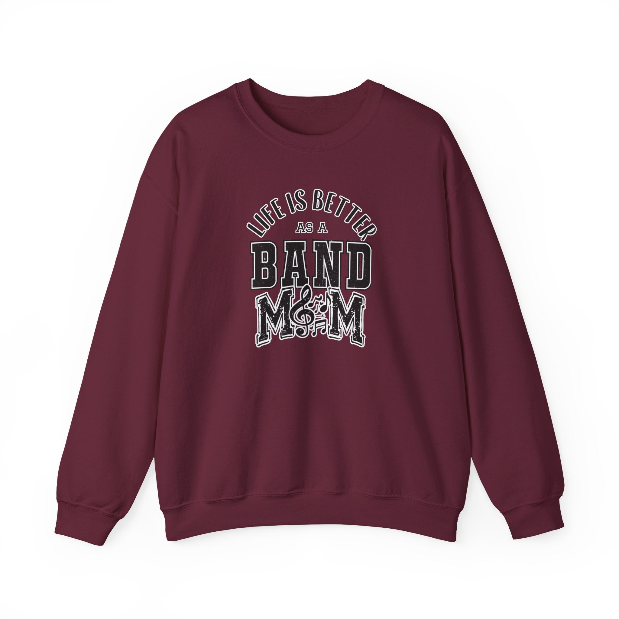 Adult Unisex Life is Better As A Band Mom Graphic Sweatshirt