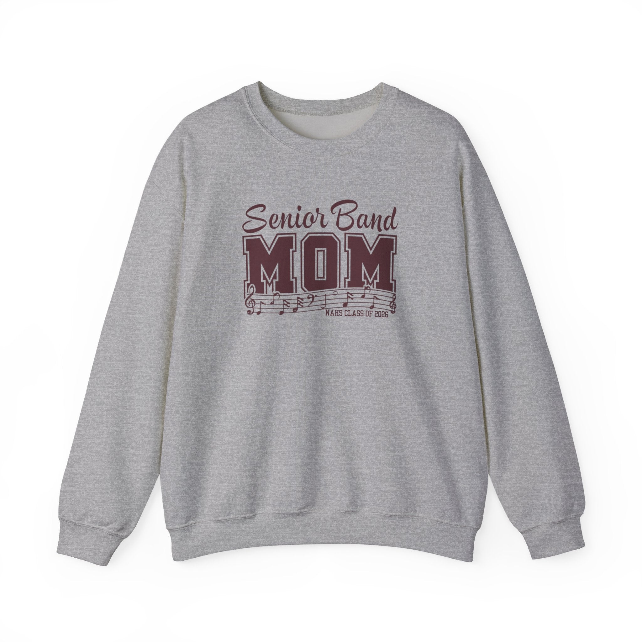 Adult Unisex Senior Band Mom NAHS Class of 2026 Sweatshirt