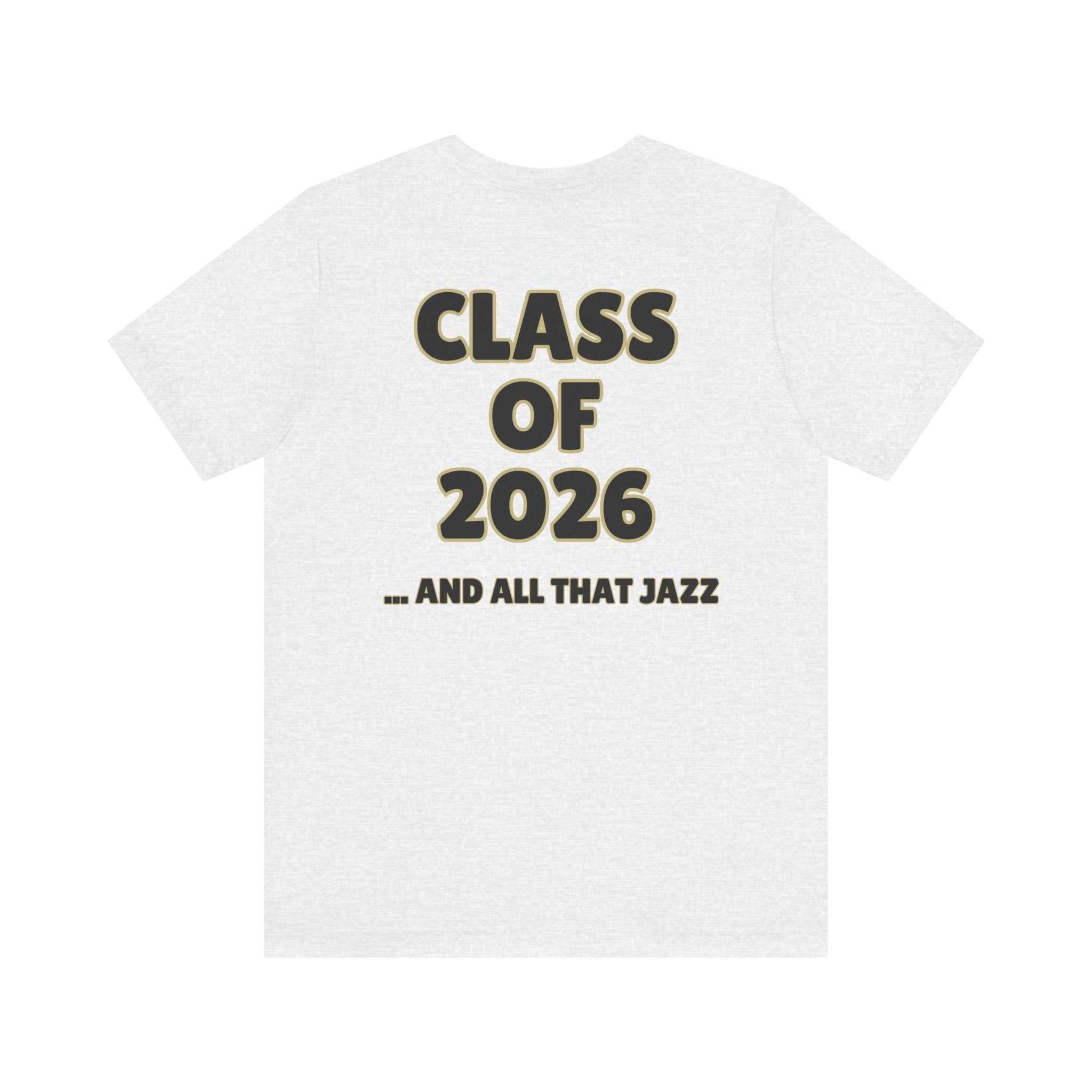 Adult Unisex Senior Theatre Parent And All That Jazz Short Sleeve Soft Tee