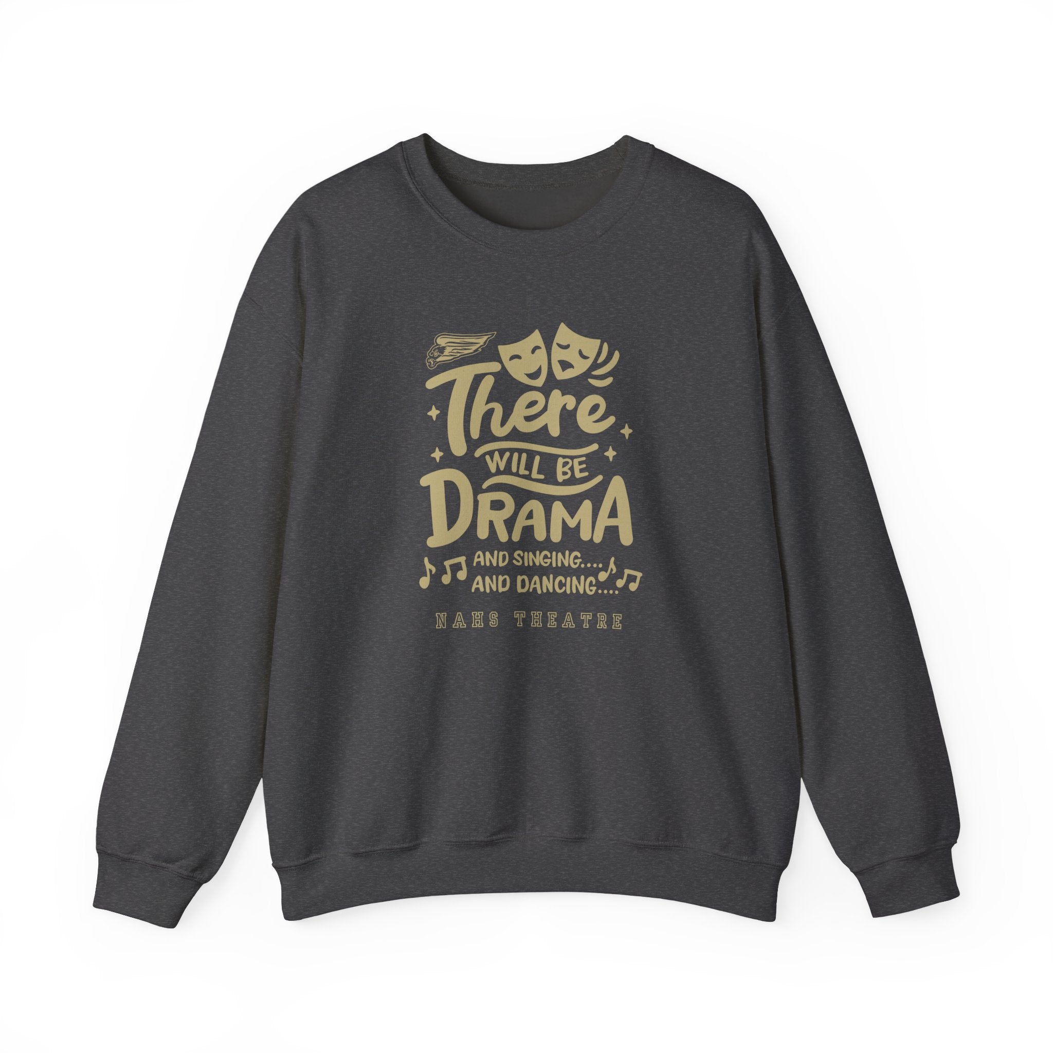 Adult Unisex There Will Be Drama Graphic Sweatshirt