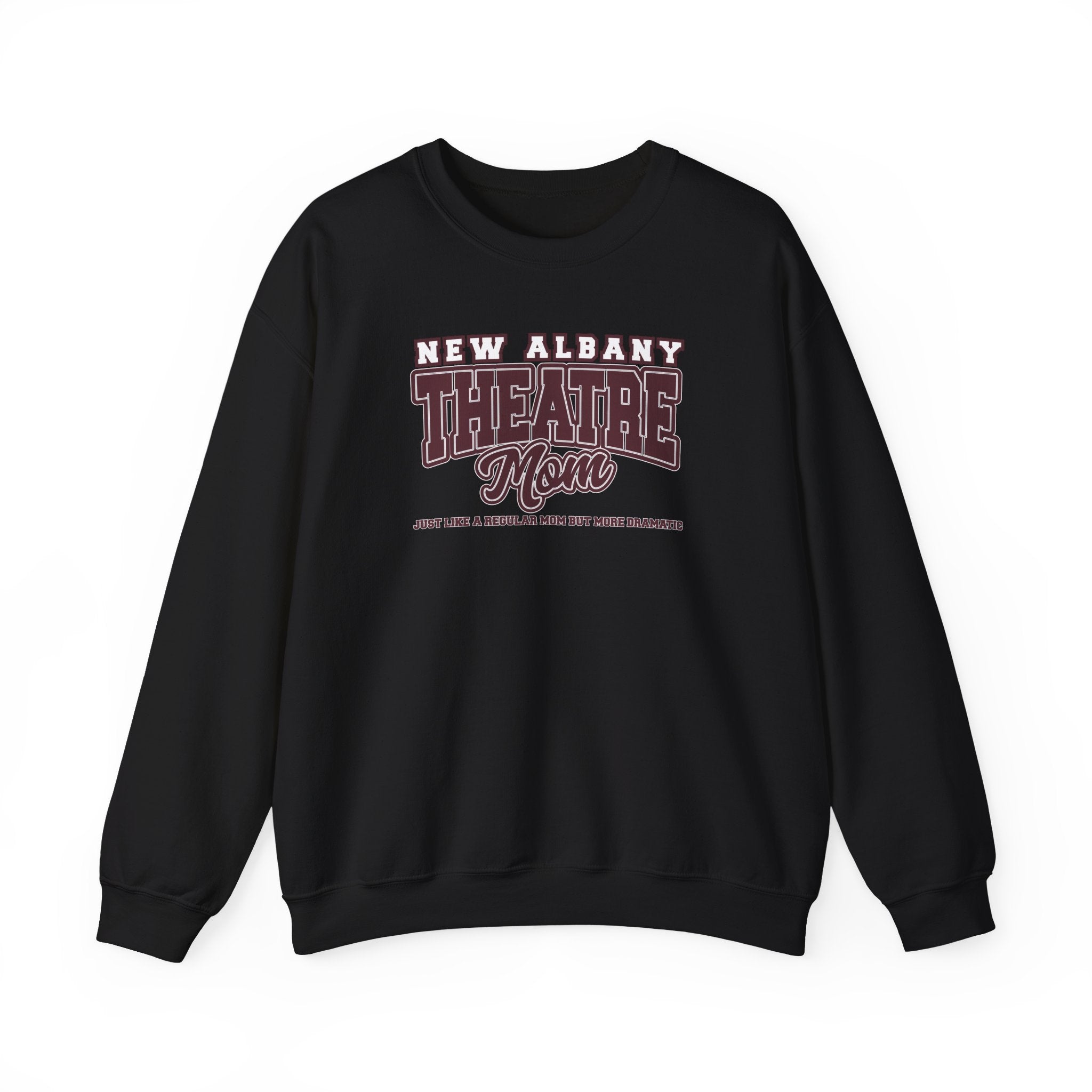 Adult Unisex New Albany Theatre Dramatic Mom Graphic Sweatshirt