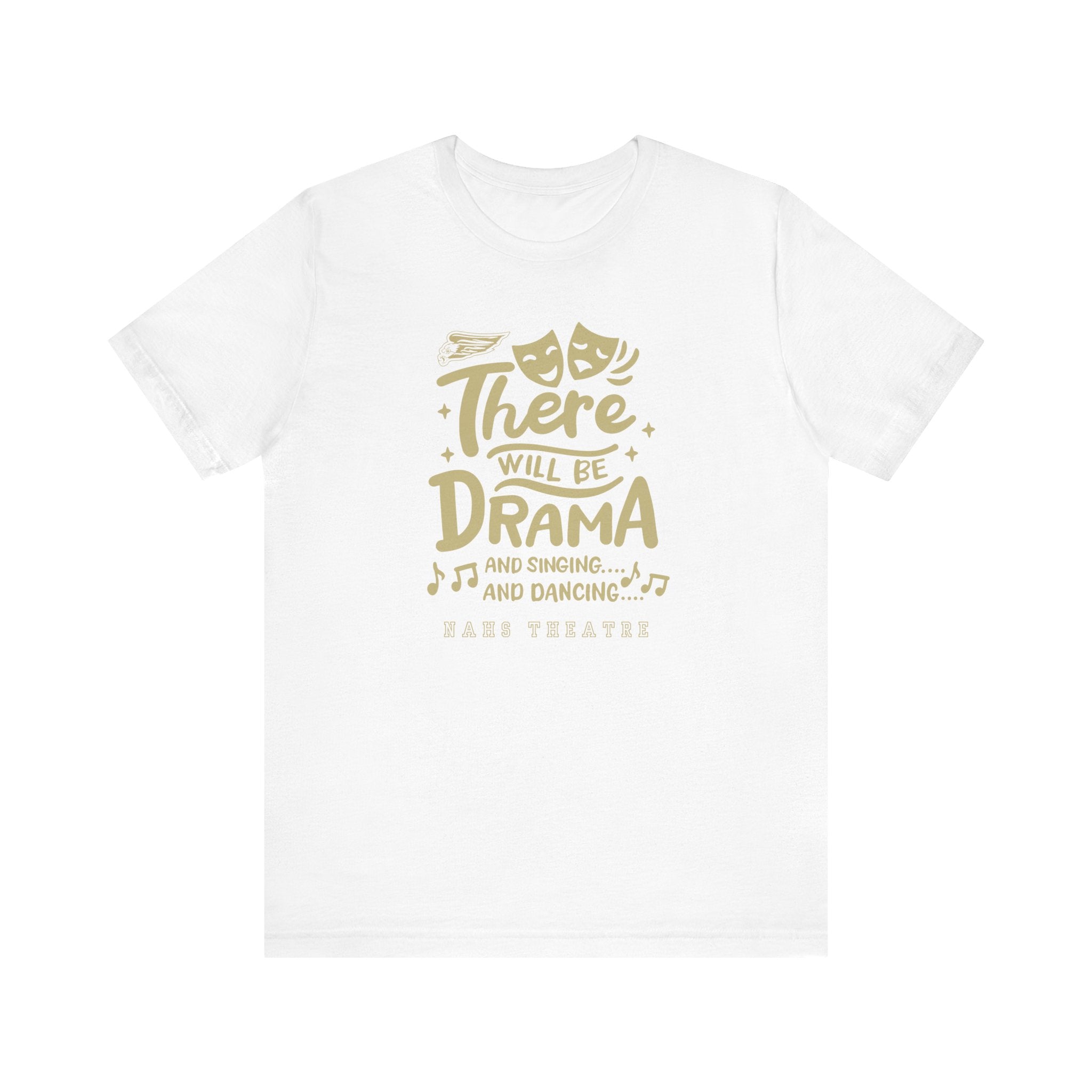 Adult Unisex There Will Be Drama Graphic Short Sleeve Soft Tee