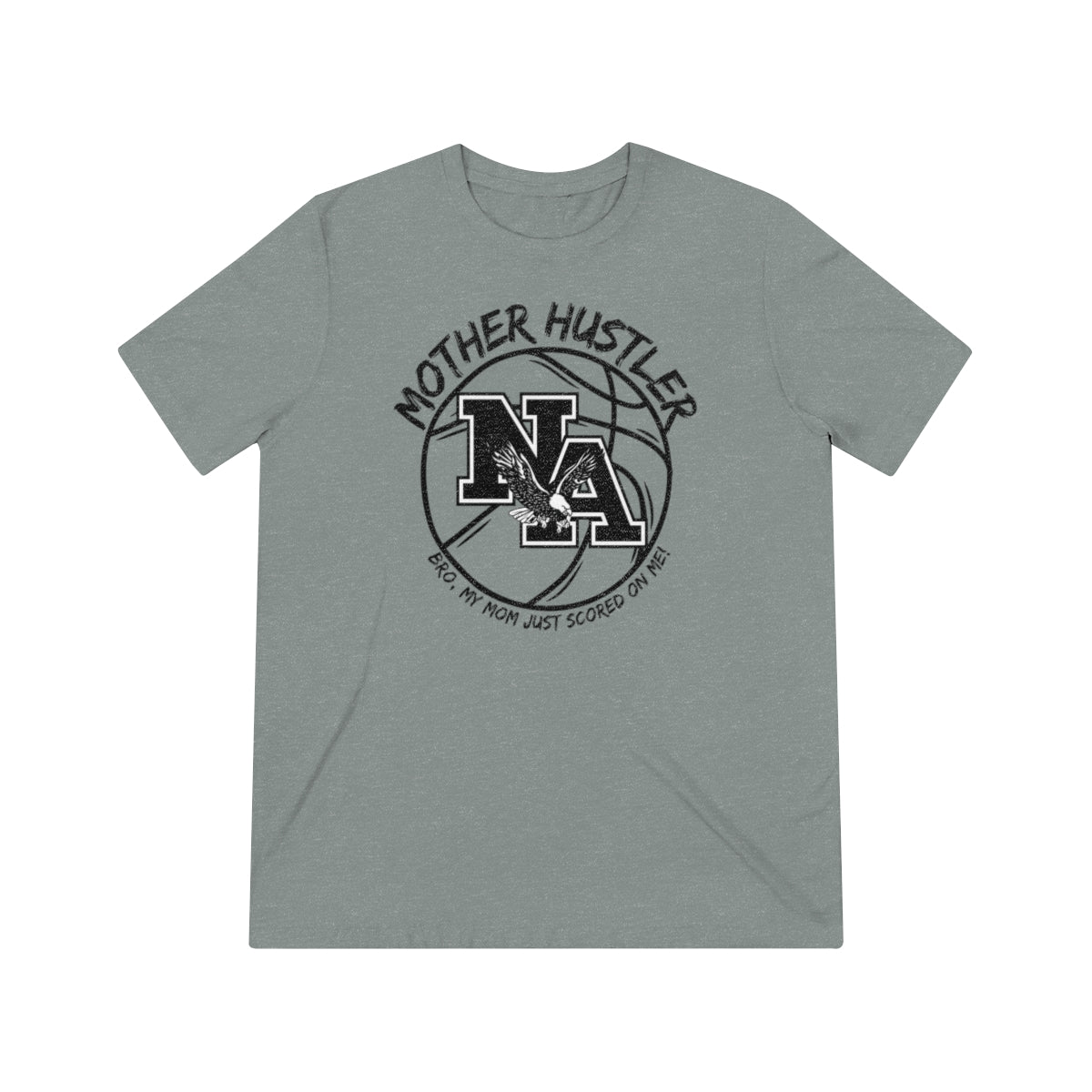 Adult Unisex Super Soft Customized Tee - Mother Hustler Basketball Graphic