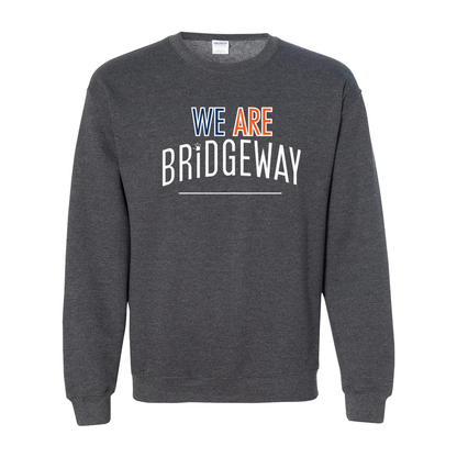 Adult Unisex "We are Bridgeway" Graphic Crewneck Sweatshirt