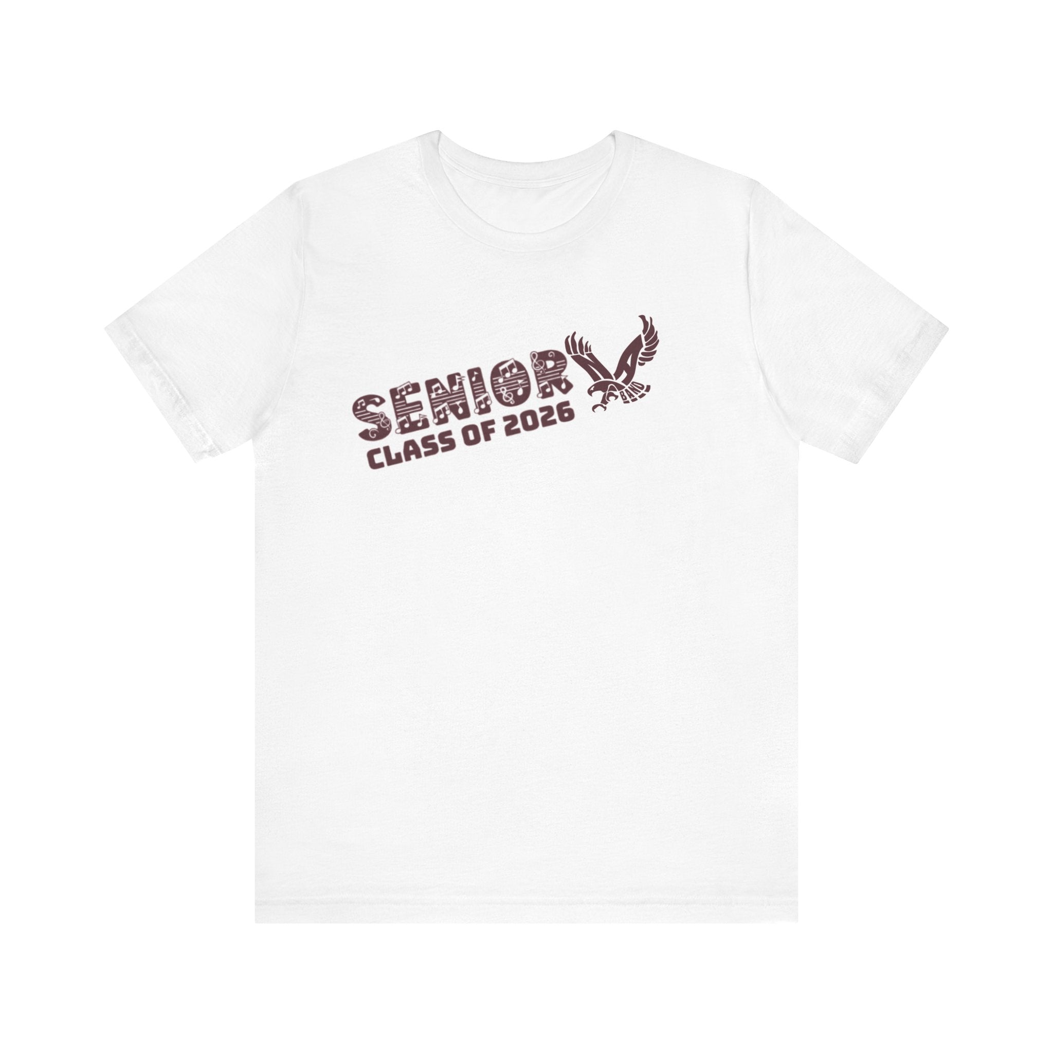 Adult Unisex Class of 2026 Band Eagle Senior Graphic Short Sleeve Soft Tee