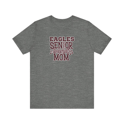 Adult Unisex Eagles Senior Band Mom Graphic Short Sleeve Soft Tee