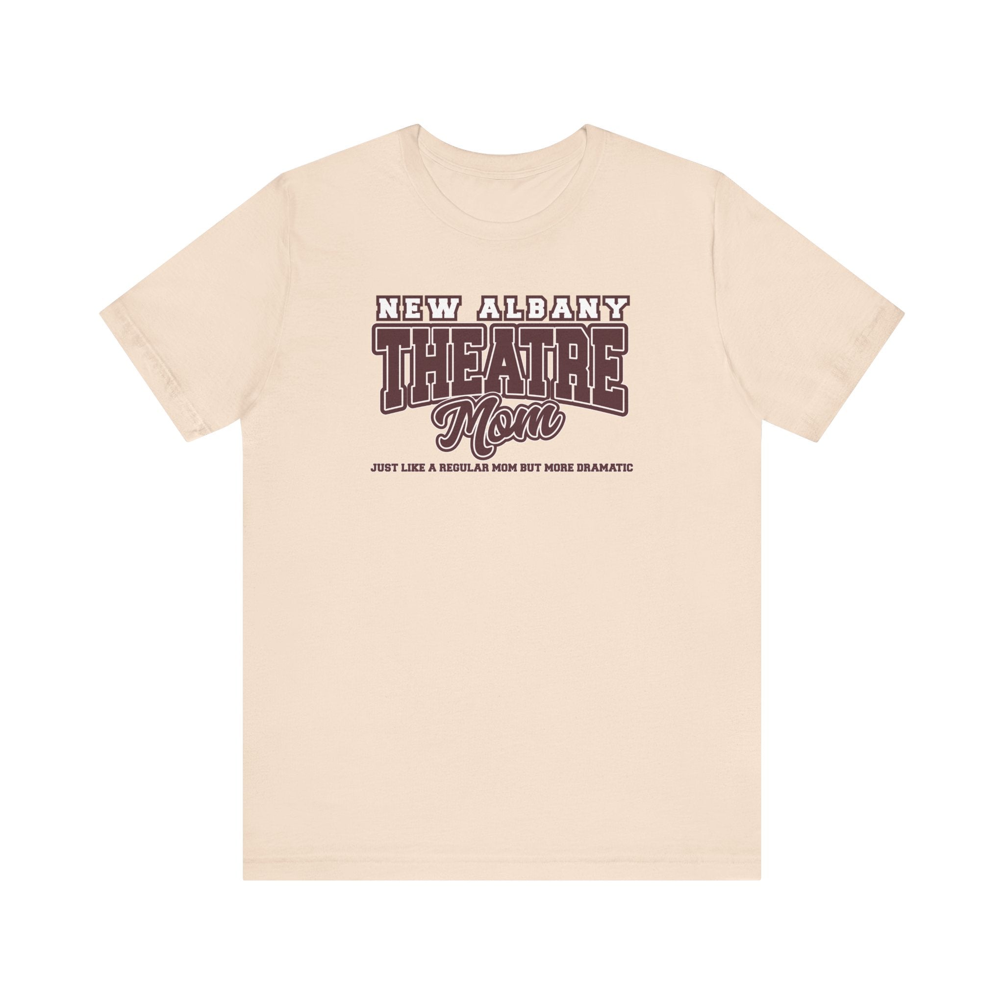 Adult Unisex New Albany Theatre Dramatic Mom Graphic Short Sleeve Soft Tee