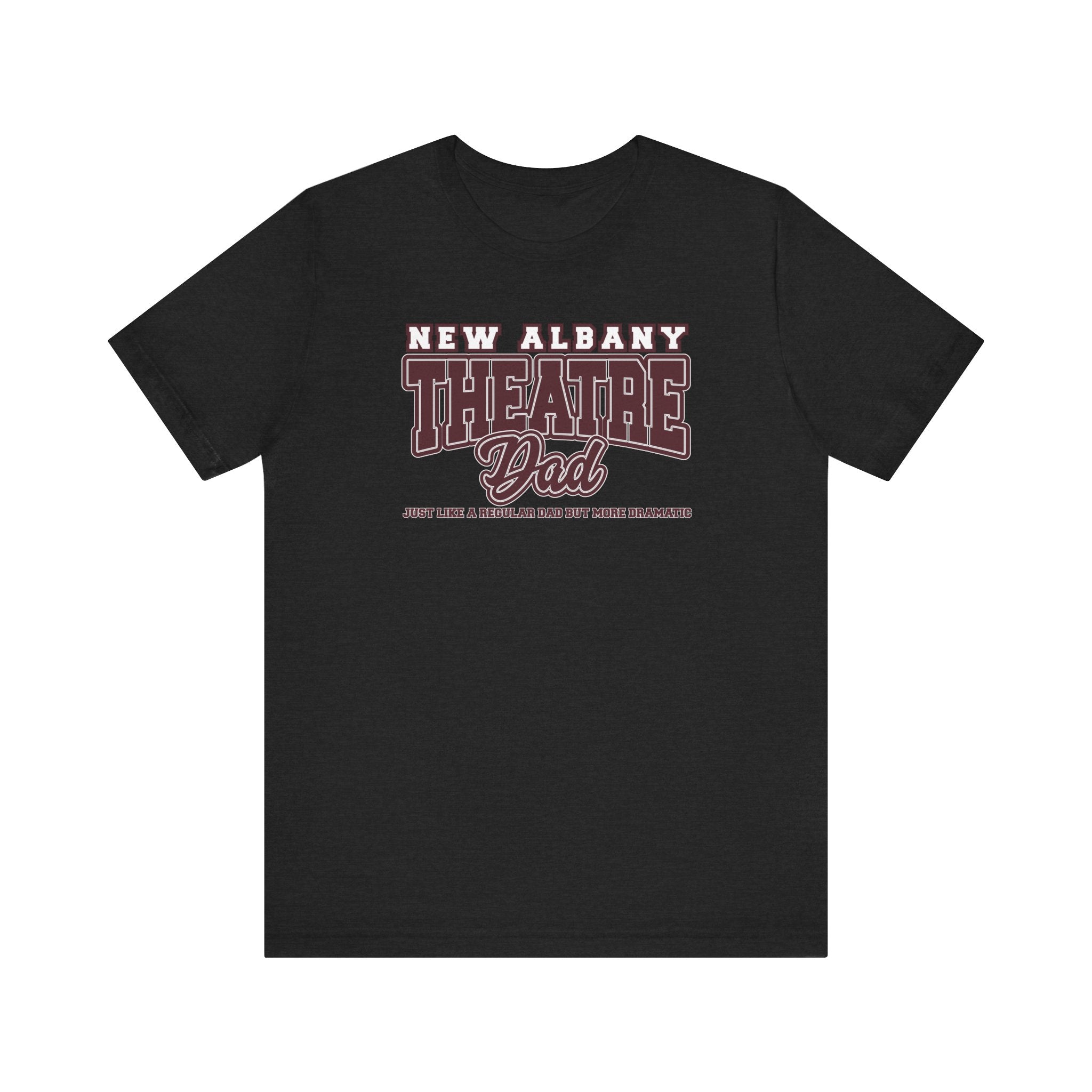 Adult Unisex New Albany Theatre Dramatic Dad Short Sleeve Soft Tee