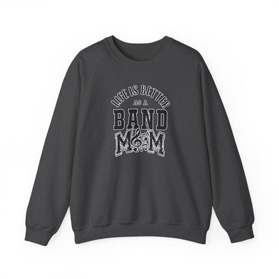 Adult Unisex Life is Better As A Band Mom Graphic Sweatshirt