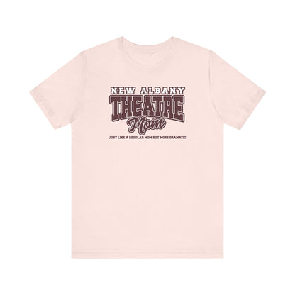 Adult Unisex New Albany Theatre Dramatic Mom Graphic Short Sleeve Soft Tee