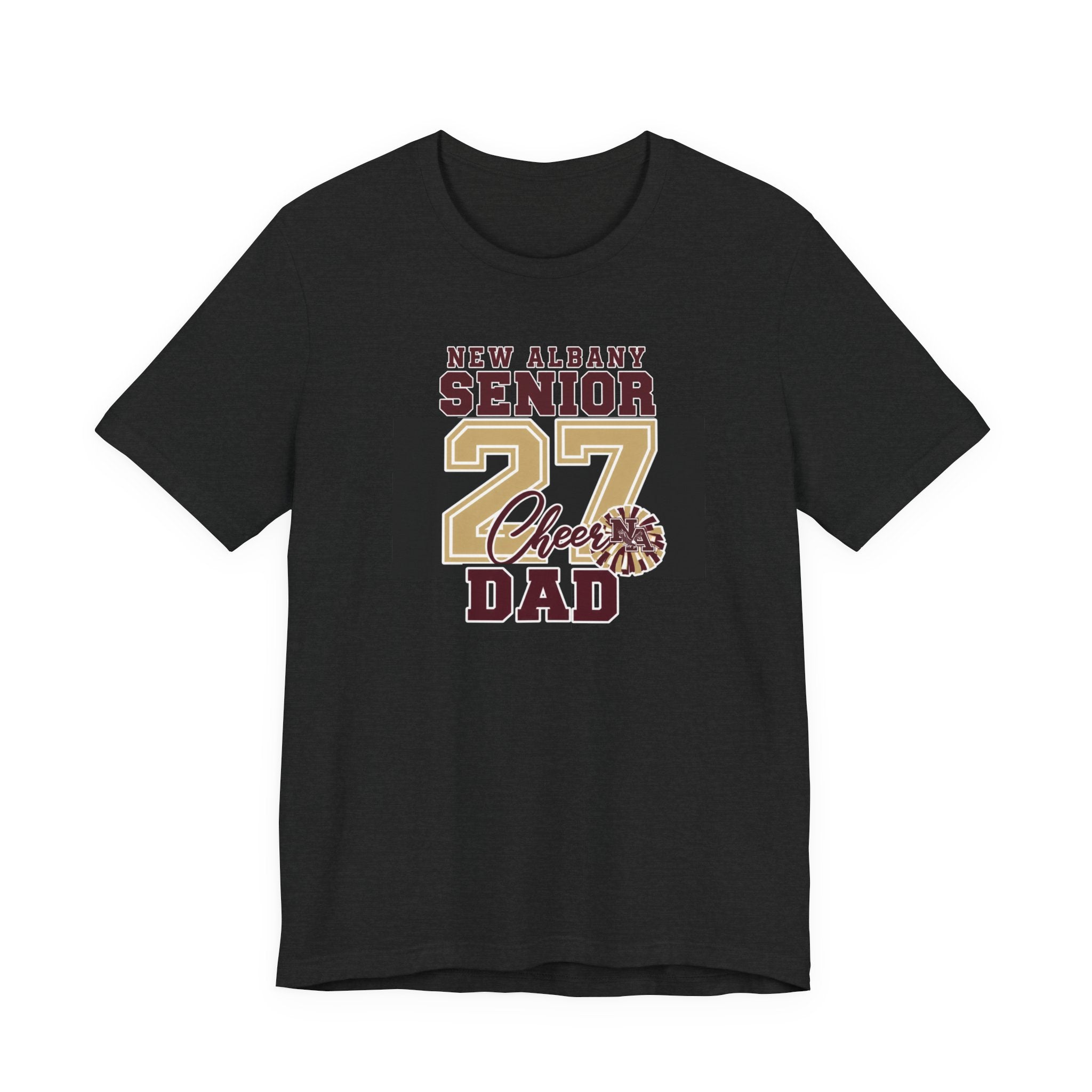 Adult Unisex New Albany 2027 Senior Cheer Dad Graphic Short Sleeve Bella + Canvas Soft Tee