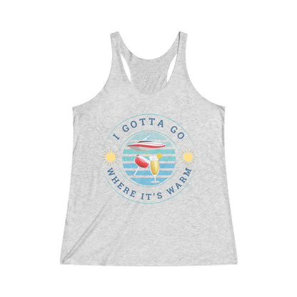 Women's I Gotta Go Where It's Warm Graphic Super Soft Racerback Tank