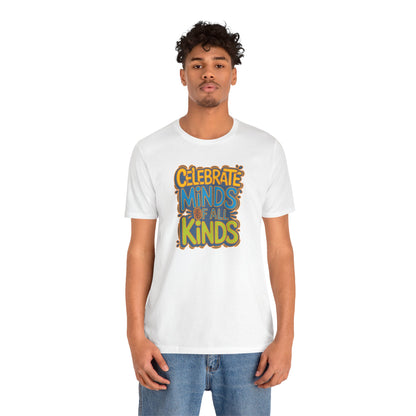 Adult Unisex Celebrate Minds Bubble Font Graphic Short Sleeve Soft Tee - Bridgeway Academy