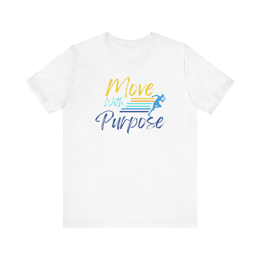 Adult Unisex Move with Purpose Short Sleeve Graphic Tee