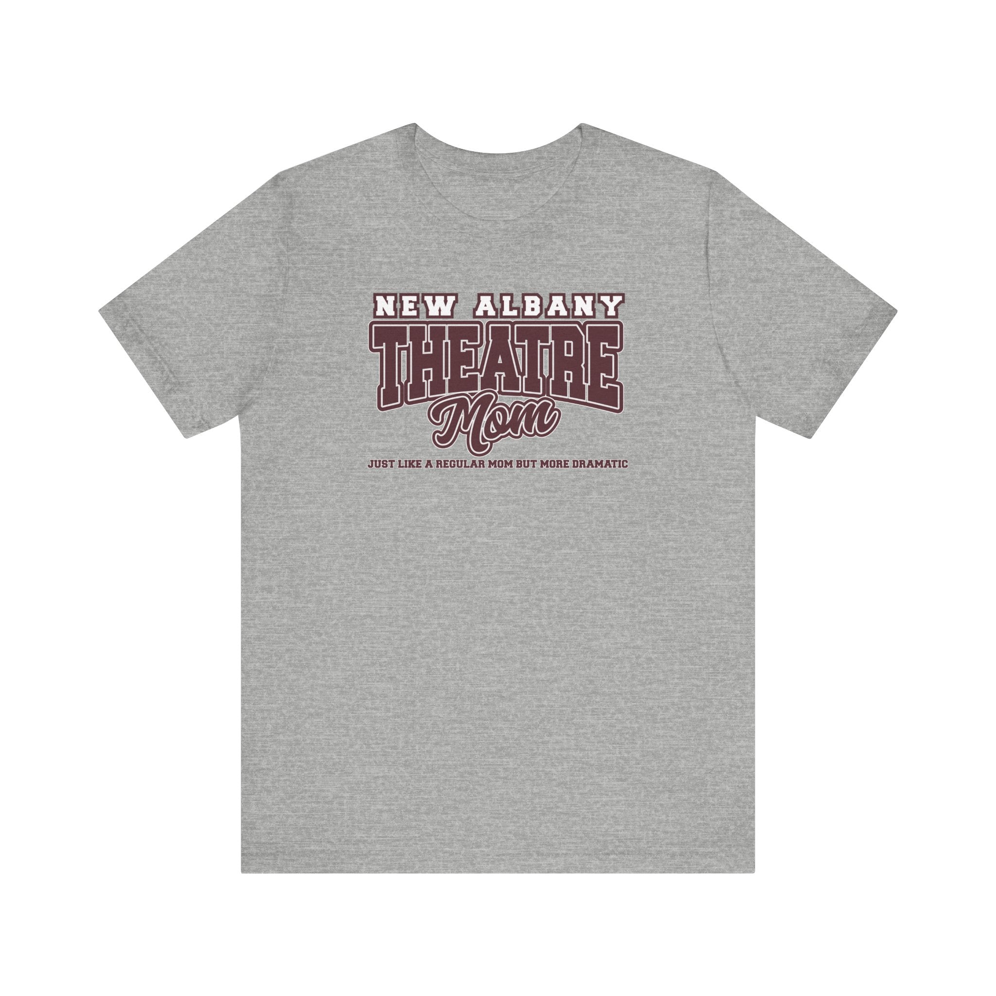 Adult Unisex New Albany Theatre Dramatic Mom Graphic Short Sleeve Soft Tee