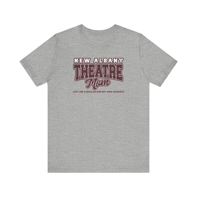 Adult Unisex New Albany Theatre Dramatic Mom Graphic Short Sleeve Soft Tee