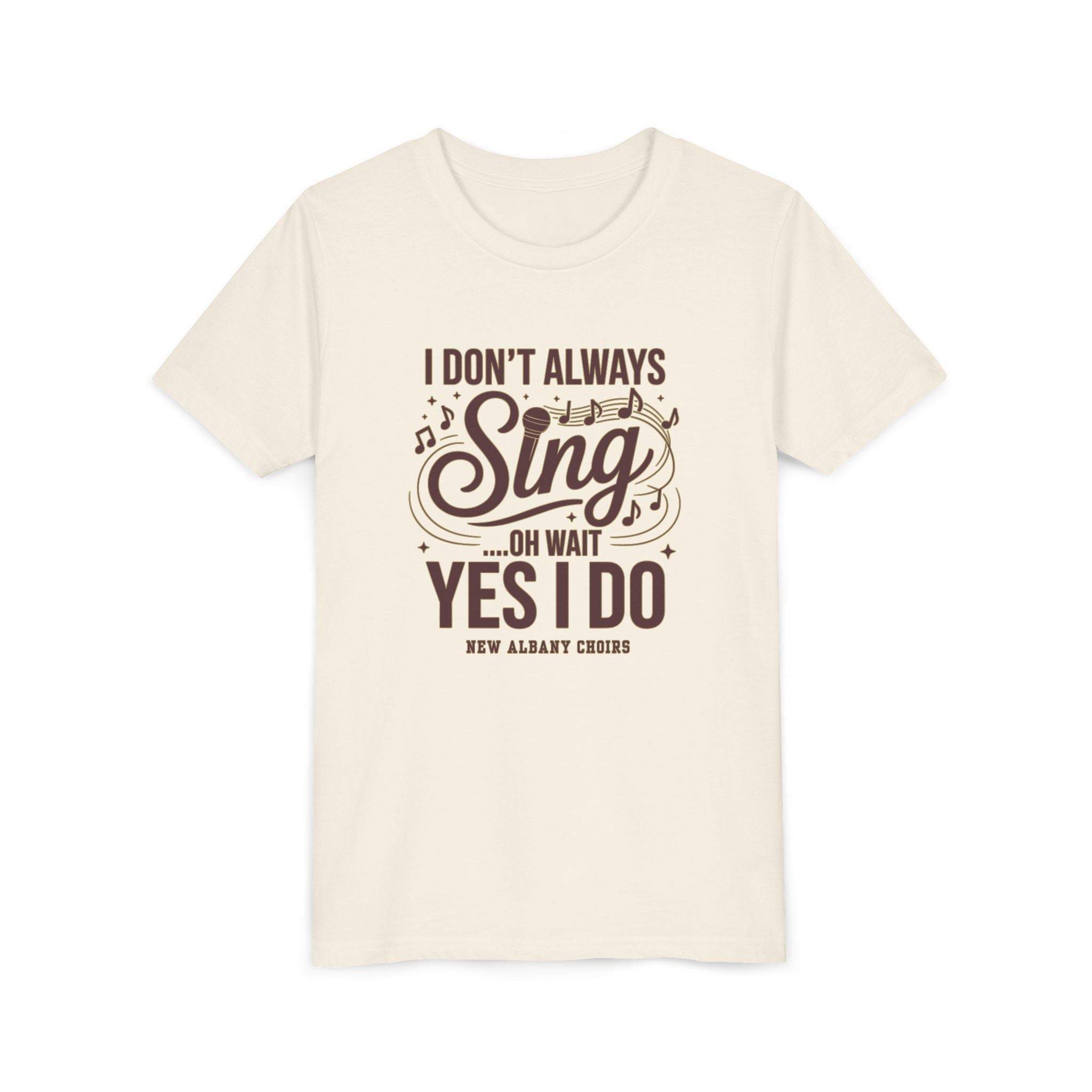 Youth I Don't Always Sing Choirs Graphic Short Sleeve Soft Tee