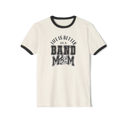 Adult Unisex Life is Better As A Band Mom Graphic Short Sleeve Ringer Tee