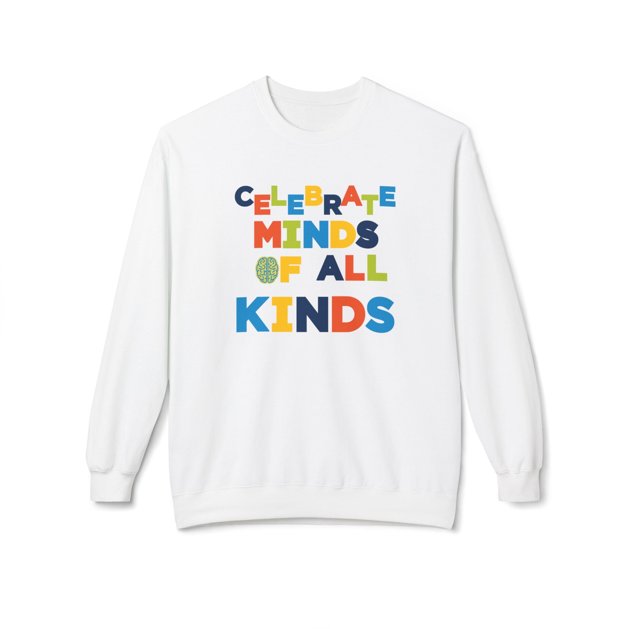 Adult Unisex Celebrate Minds Of All Kinds Graphic Soft Style Sweatshirt