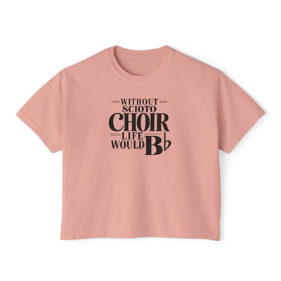 Women's Dublin Scioto Chiors Life would B-Flat Graphic Boxy Crop Short Sleeve Tee