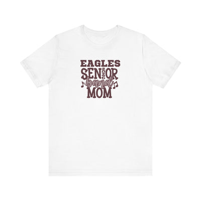 Adult Unisex Eagles Senior Band Mom Graphic Short Sleeve Soft Tee