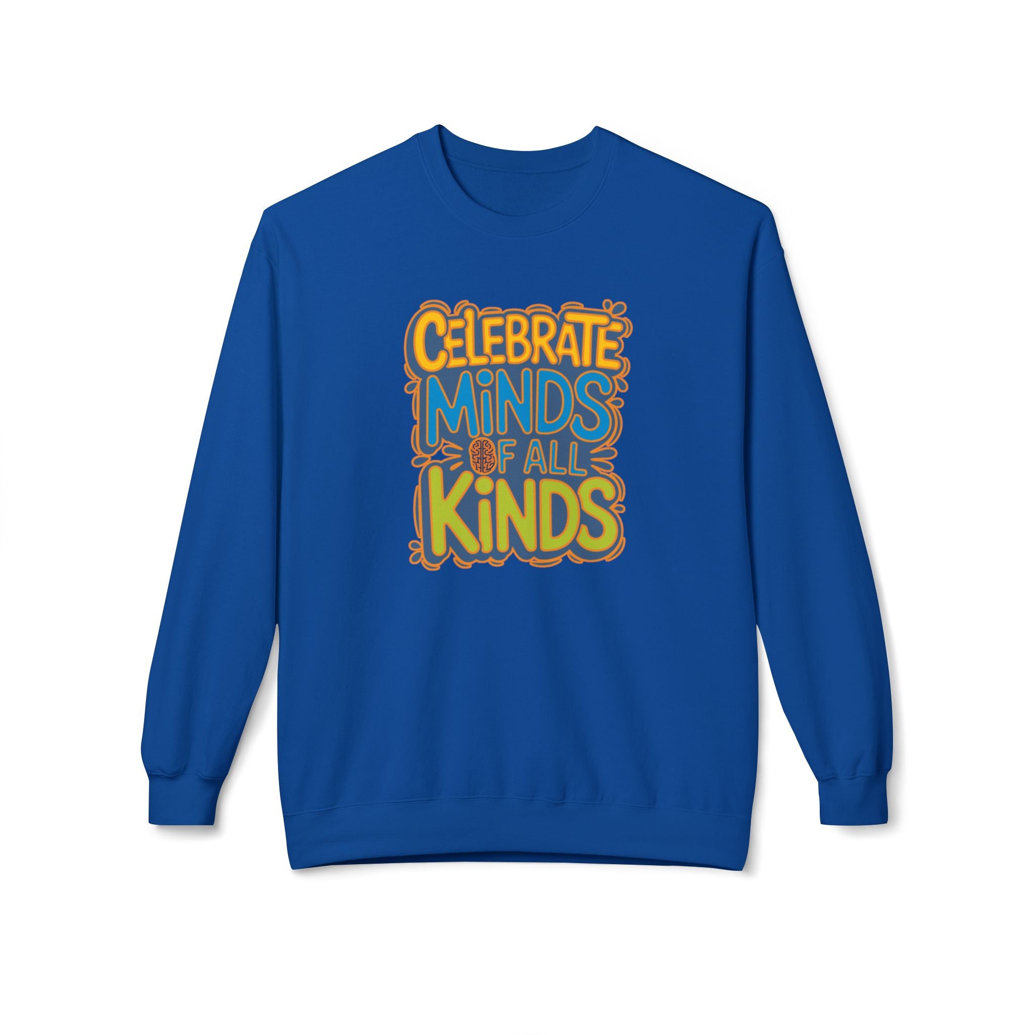 Adult Unisex Celebrate Minds Bubble Font Graphic Soft Style Sweatshirt