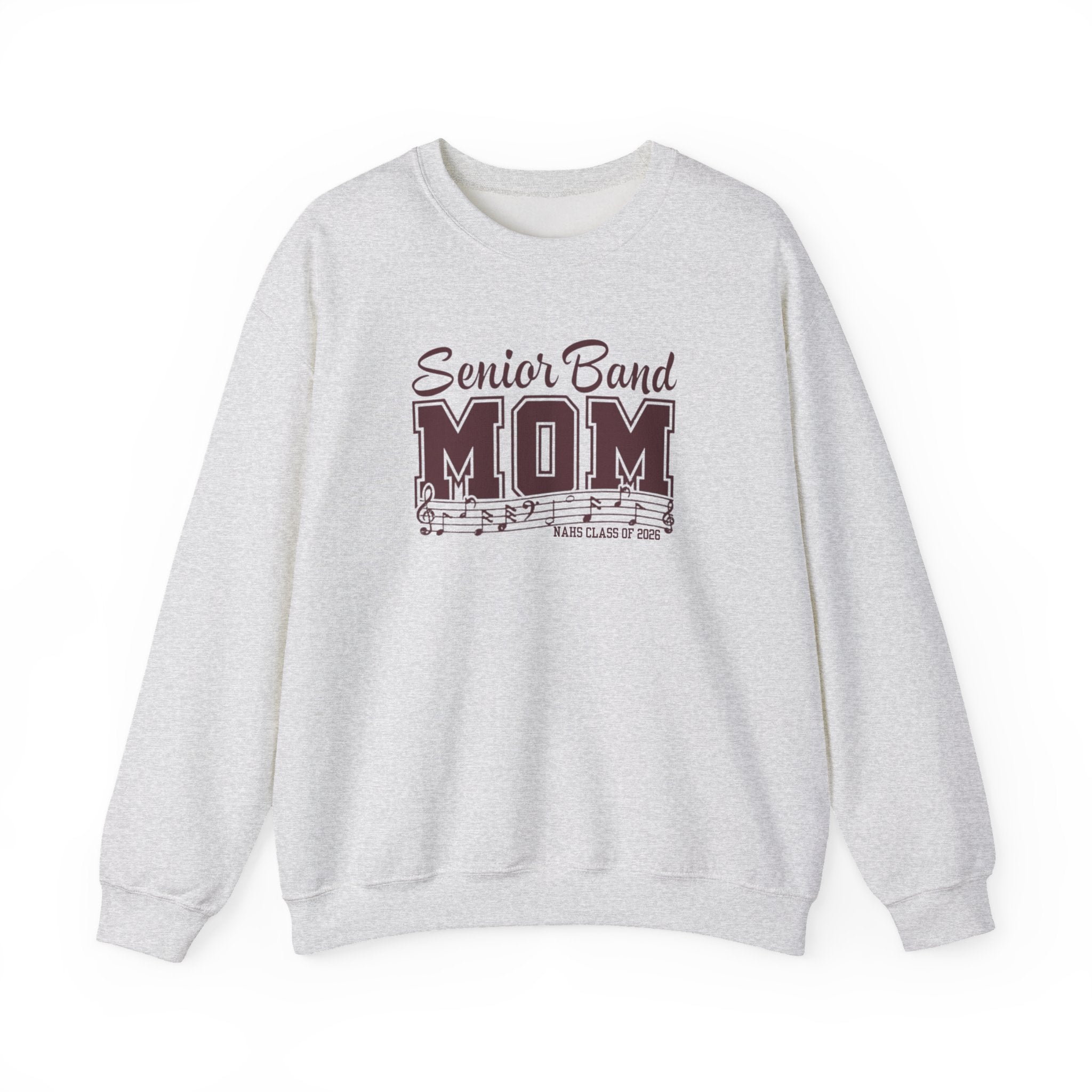 Adult Unisex Senior Band Mom NAHS Class of 2026 Sweatshirt