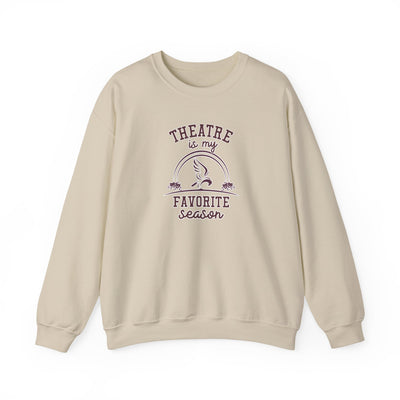 Adult Unisex Theatre Is My Favorite Season Graphic Sweatshirt
