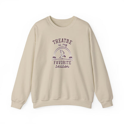 Adult Unisex Theatre Is My Favorite Season Graphic Sweatshirt
