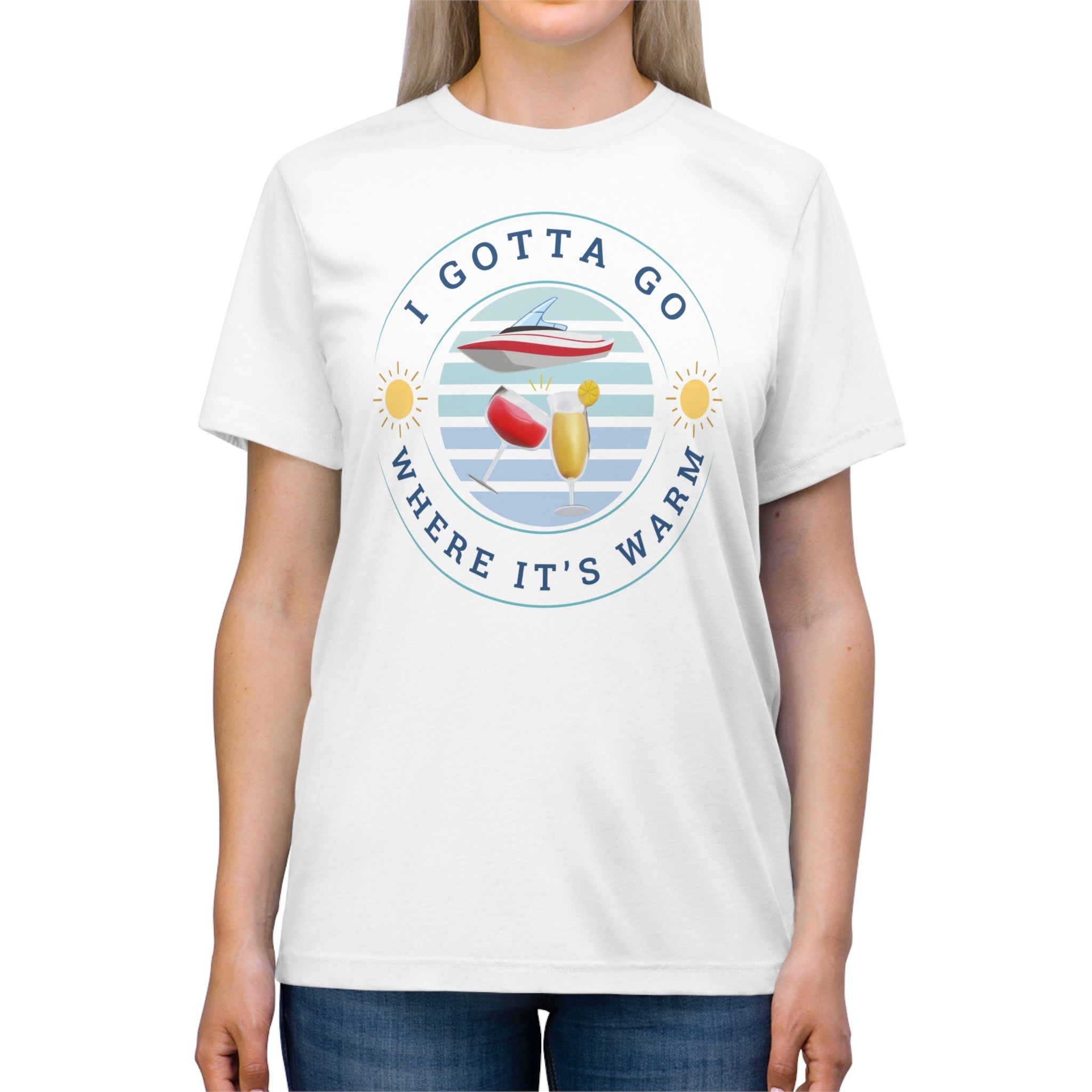 Adult Unisex I Gotta Go Where It's Warm Graphic Super Soft Short Sleeve Tee