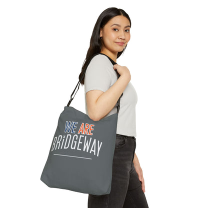 "We are Bridgeway" Graphic Adjustable Tote Bag