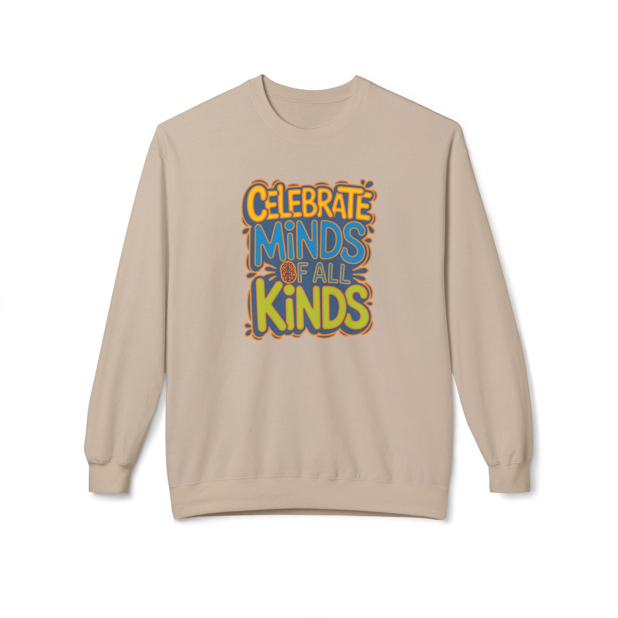 Adult Unisex Celebrate Minds Bubble Font Graphic Soft Style Sweatshirt