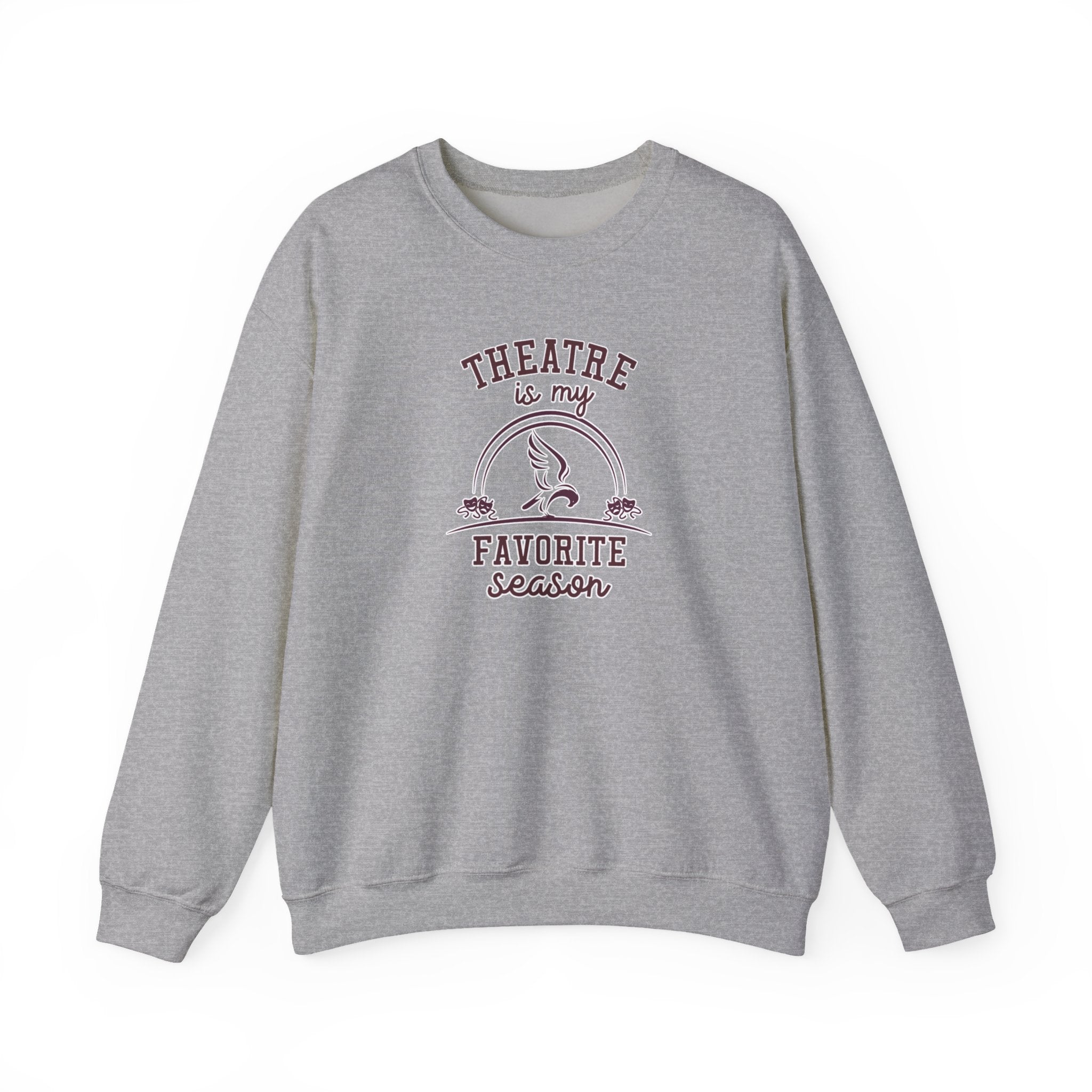 Adult Unisex Theatre Is My Favorite Season Graphic Sweatshirt