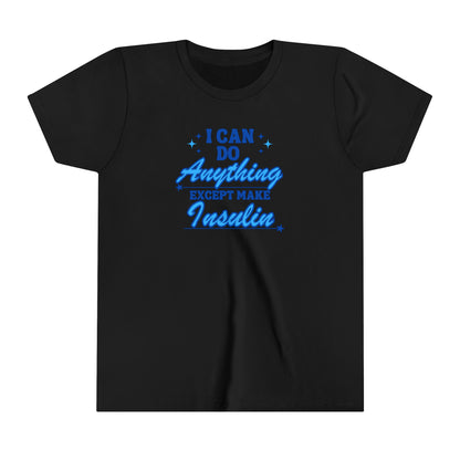 Youth I Can Do Anything T1D Short Sleeve Graphic Tee