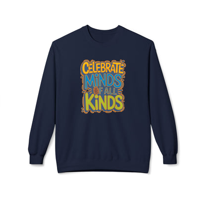 Adult Unisex Celebrate Minds Bubble Font Graphic Soft Style Sweatshirt