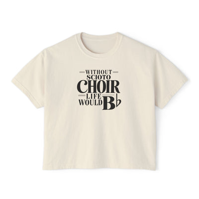 Women's Dublin Scioto Chiors Life would B-Flat Graphic Boxy Crop Short Sleeve Tee