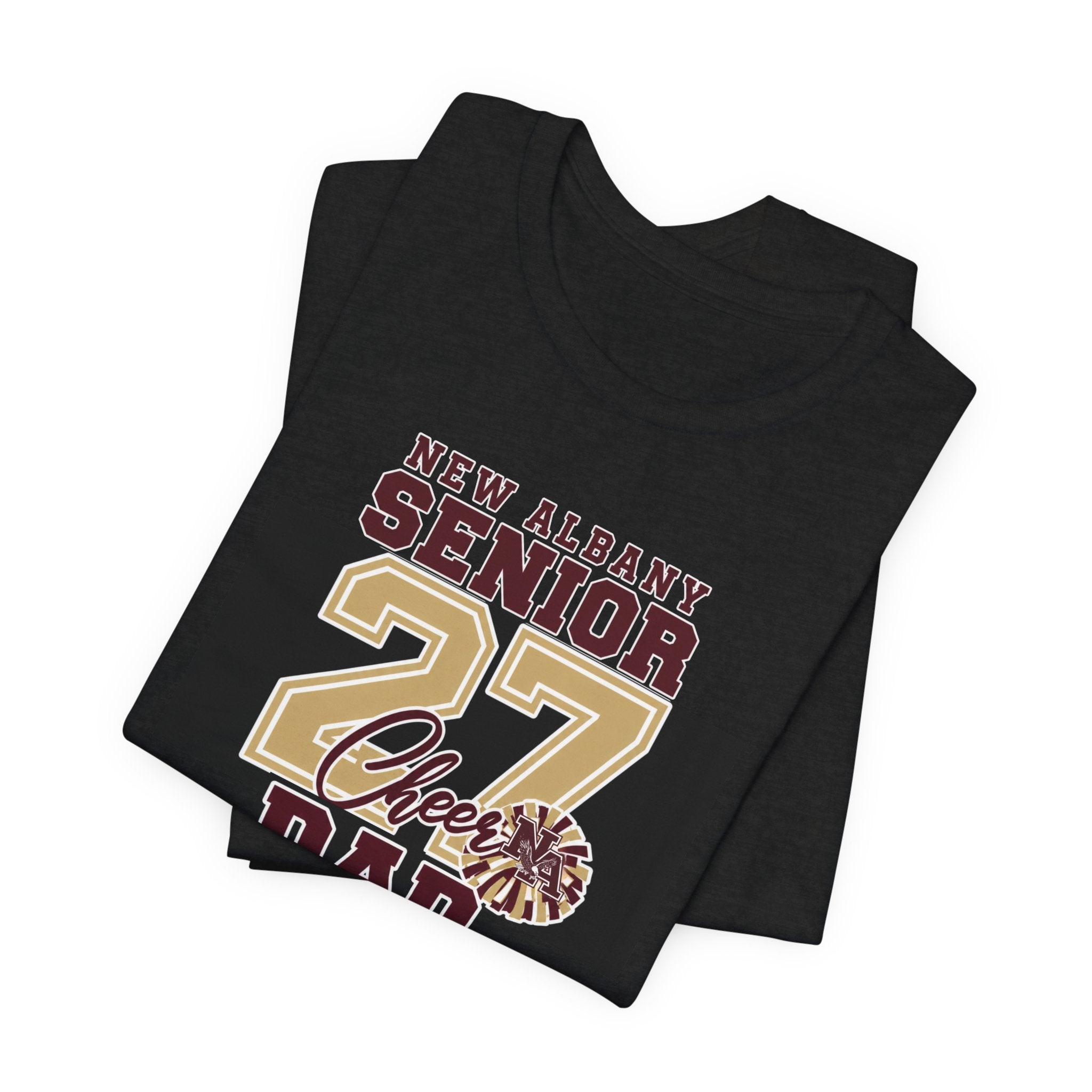 Adult Unisex New Albany 2027 Senior Cheer Dad Graphic Short Sleeve Bella + Canvas Soft Tee