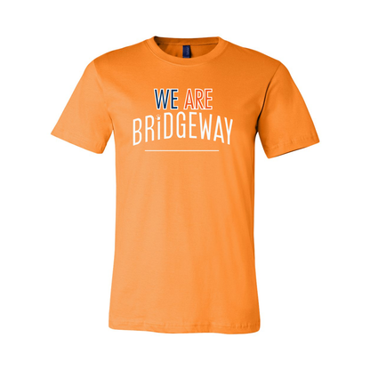 Adult Unisex "We are Bridgeway" Graphic Short Sleeve Tee