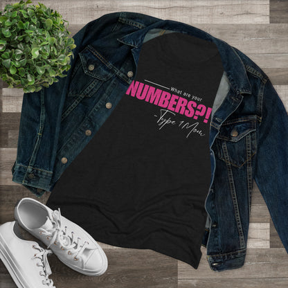 Women's Super Soft What's Your Numbers T1D Short Sleeve Graphic Tee