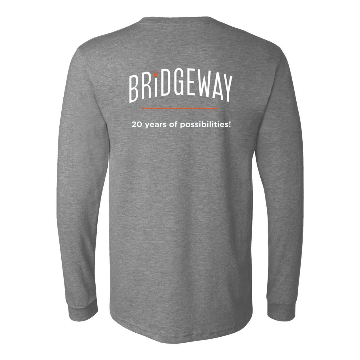 Adult Unisex "Realize Possibilities Support Independence" Bridgeway Graphic Long Sleeve