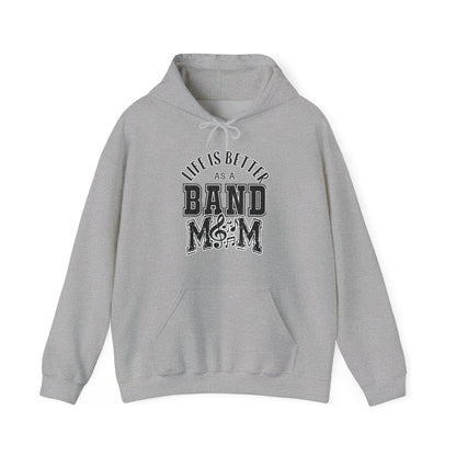 Adult Unisex Life is Better As A Band Mom Graphic Hoodie