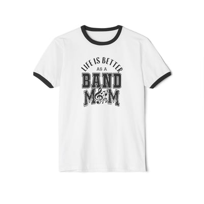 Adult Unisex Life is Better As A Band Mom Graphic Short Sleeve Ringer Tee