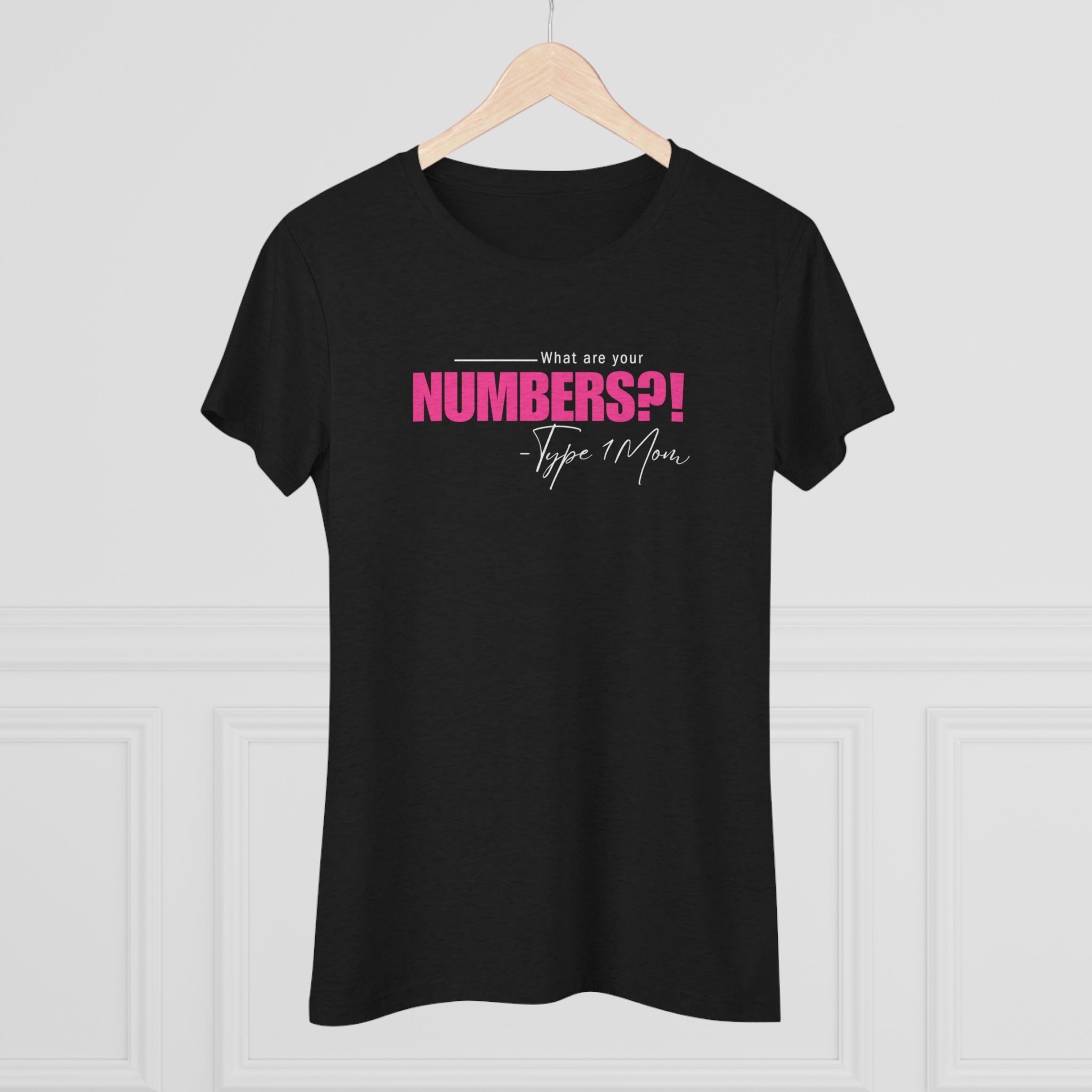 Women's Super Soft What's Your Numbers T1D Short Sleeve Graphic Tee