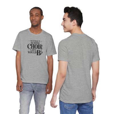 Adult Unisex Dublin Scioto Choirs Life Would B-Flat Graphic Short Sleeve Soft Tee