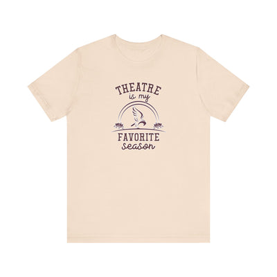 Adult Unisex Theatre Is My Favorite Season Graphic Short Sleeve Soft Tee