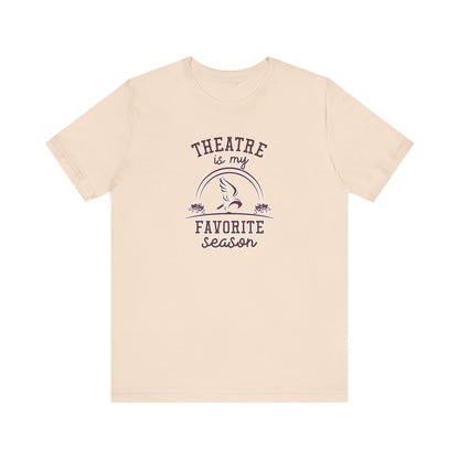 Adult Unisex Theatre Is My Favorite Season Graphic Short Sleeve Soft Tee